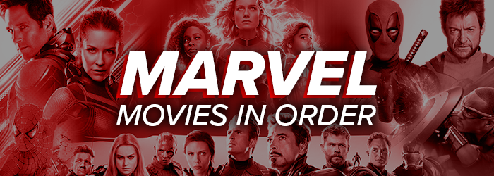 Marvel movies in order banner with multiple characters